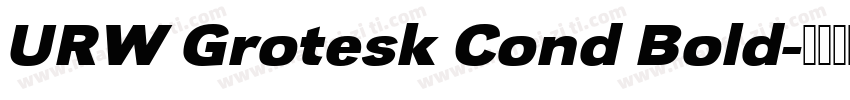 URW Grotesk Cond Bold字体转换